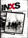 INXS (eBook): Story to Story: the Official Autobiography